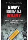Nowy rodzaj wojny Media społecznościowe jako broń