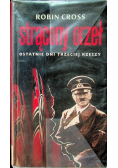 Strącony orzeł Ostatnie dni Trzeciej Rzeszy