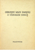 Obrzędy mszy świętej z udziałem dzieci