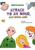 Strach to za mało czyli grubsza afera
