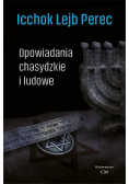 Klasyka. Opowiadania chasydzkie i ludowe