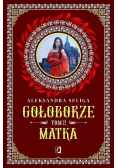 Gołoborze Tom 2 Matka