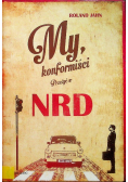 My konformiści Przeżyć w NRD