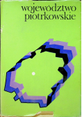 Województwo piotrkowskie Monografia regionalna