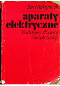 Aparaty elektryczne podstawy doboru i eksploatacji