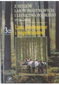 Z dziejów lasów państwowych i leśnictwa polskiego 1924 - 2004 3 (2)  Lata powojenne i współczesność