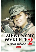 Dziewczyny Wyklęte Część 2