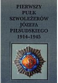 Pierwszy pułk szwoleżerów Józefa Piłsudskiego