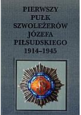 Pierwszy pułk szwoleżerów Józefa Piłsudskiego