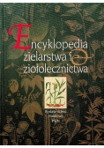 Encyklopedia zielarstwa i ziołolecznictwa