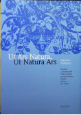 Ut Ars Natura Ut Natura Ars Studium z problematyki medycejskiego kolekcjonerstwa drugiej połowy XVI wiek