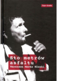 Sto metrów asfaltu