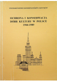 Ochrona i konserwacja dóbr kultury w Polsce 1944 1989
