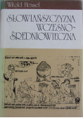 Słowiańszczyzna wczesno średniowieczna