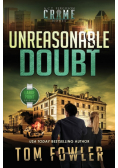 Unreasonable Doubt