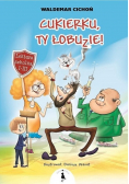 Cukierku ty łobuzie