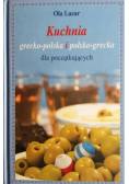 Kuchnia grecko polska i polsko grecka dla początkujących