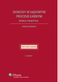Gaberle Andrzej - Dowody w sądowym procesie karnym