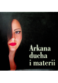 Arkana ducha i materii