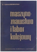 Maszynoznawstwo i tabor kolejowy