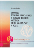 Dynamika rekolekcji Ignacjańskich w formacji duchowe młodzieży ruchu światło-życie w Polsce