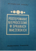 Postępowanie nieprocesowe w sprawach małżeńskich
