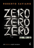 Zero zero zero Jak kokaina rządzi światem