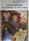 Ziemia kolneńska na przełomie XX i XXI wieku