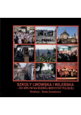 Szkoły Lwowska i Wileńska ich wpływ na rozwój medycyny Polskiej