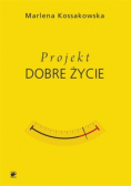 Projekt Dobre Życie