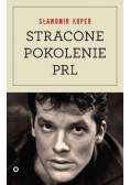 Stracone pokolenie PRL