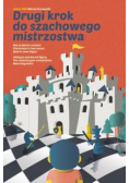 Drugi krok do szachowego mistrzostwa