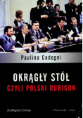 Okrągły stół czyli Polski Rubikon