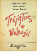 Trójgłos o wolności