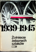 Żołnierze żelaznych szlaków