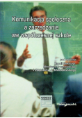 Komunikacja społeczna  we współczesnej szkole