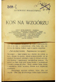 Koń na wzgórzu 1921 r.