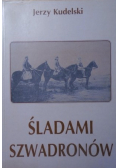 Śladami szwadronów
