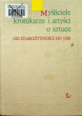 Myśliciele kronikarze i artyści o sztuce