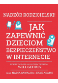 Nadzór rodzicielski Jak zapewnić dzieciom bezpieczeństwo w internecie