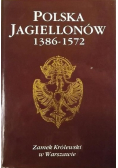 Polska Jagiellonów 1386 - 1572