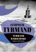 Tyrmand warszawski Teksty niewydane