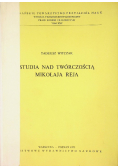 Studia nad twórczością Mikołaja Reja