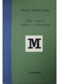 Oko i umysł Szkice o malarstwie