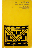 Cortazar Opowiadania zebrane