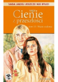 Saga cienie z przeszłości Tom 13 waśń rodowa