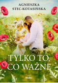 Tylko to co ważne