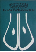 Antologia Mistyków Franciszkańskich Tom 1 wiek XIII
