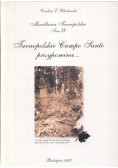 Tarnopolskie Campo Santo przypomina
