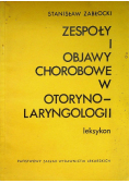 Zespoły i objawy chorobowe w otorynolaryngologii